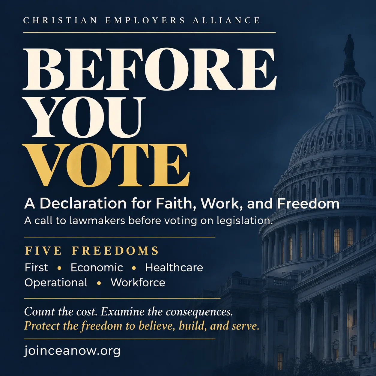 Before You Vote: A Declaration for Faith, Work, and Freedom. Five Freedoms: First, Economic, Healthcare, Operational, Workforce.